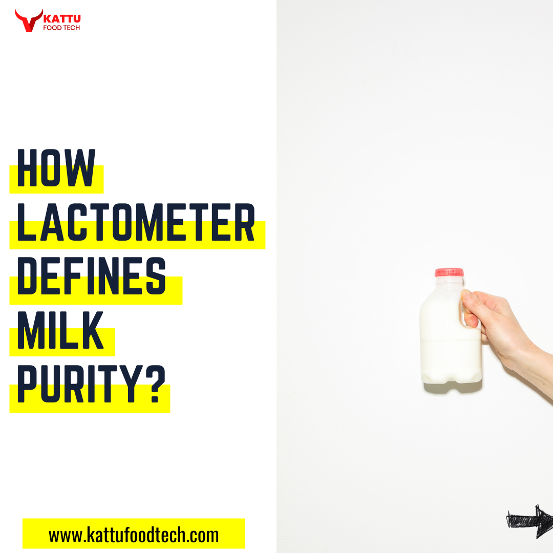 How does Lactometer defines milk purity? - KATTUFOODTECH