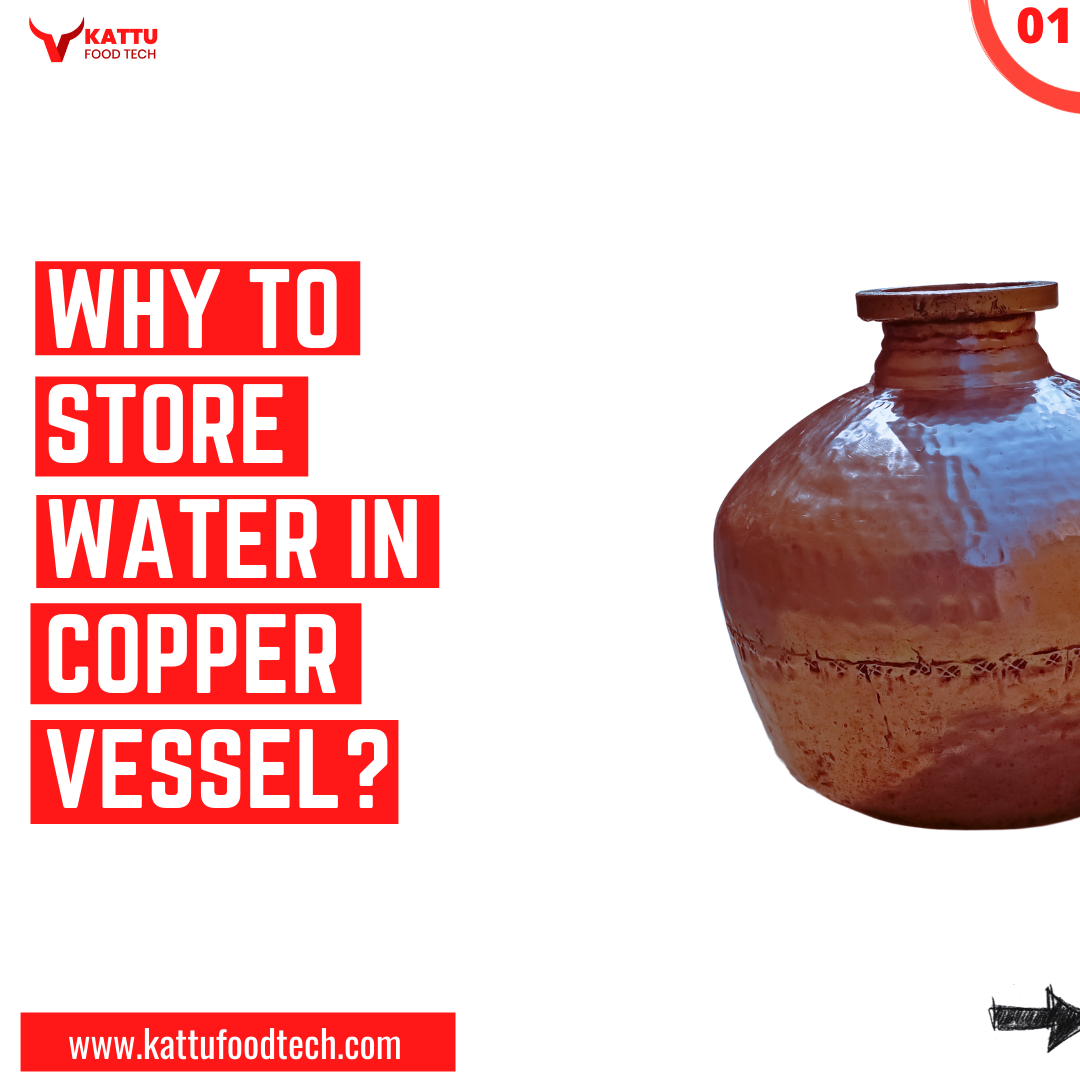 Why to store water in Copper Vessel - KATTUFOODTECH