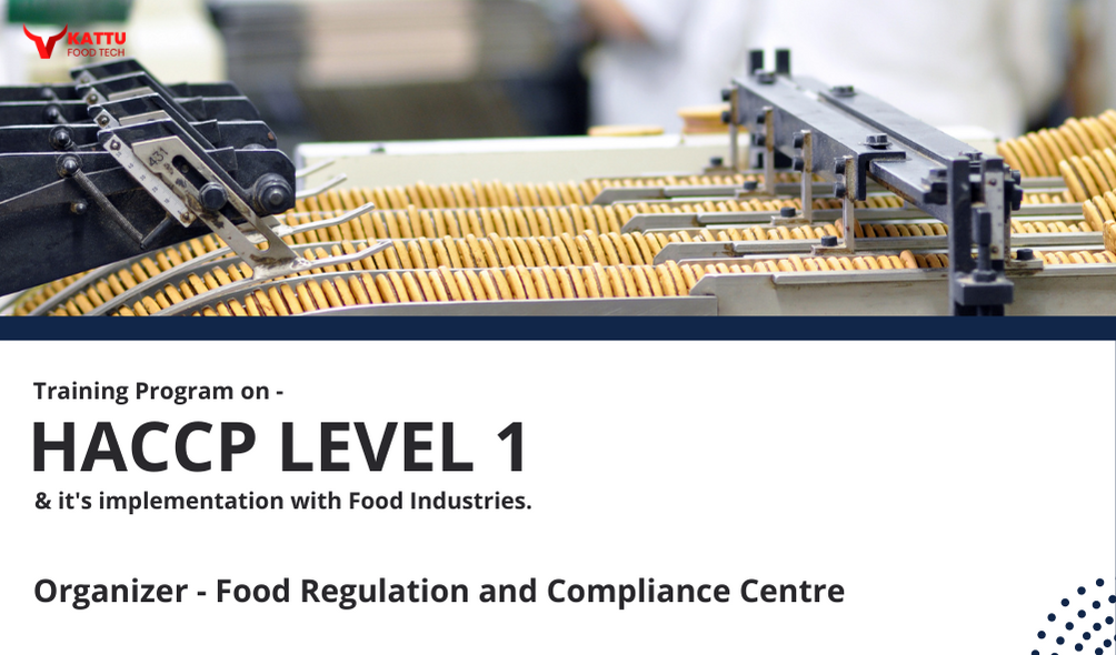HACCP Level 1 & & its implementation with Food Industries | KATTUFOODTECH