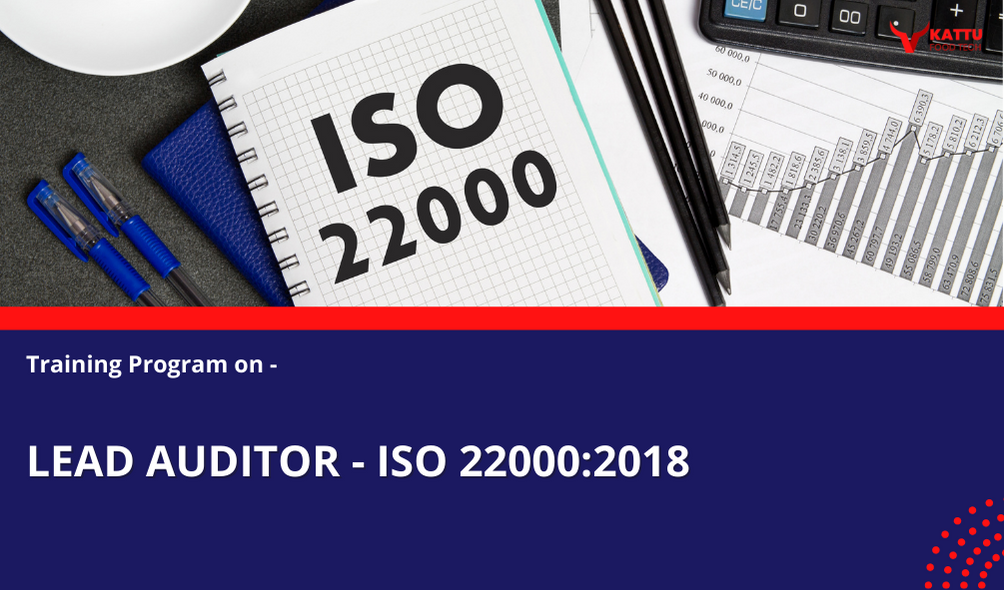 Lead Auditor - ISO22000:2180 Online Certification - KATTUFOODTECH