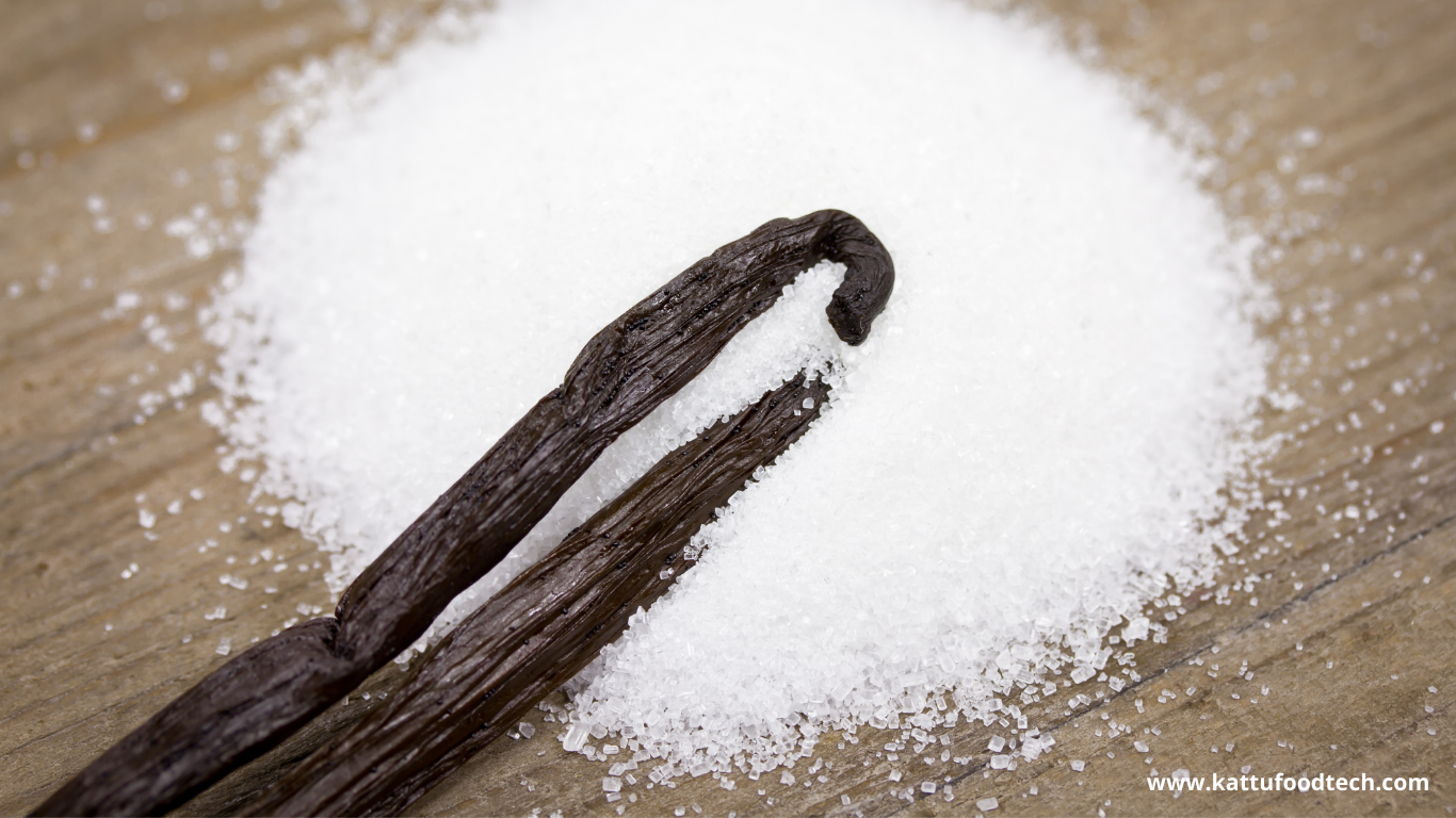 Vanilla sugar obtained from beans, is used in manufacture of chocolates | KATTUFOODTECH