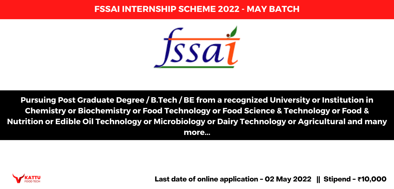 Pursuing Post Graduate Degree/B.Tech/BE from a recognized University or Institution in Chemistry or Biochemistry or Food Technology or Food Science & Technology or Food & Nutrition or Edible Oil Technology or Microbiology or Dairy Technology or Agricultural or horticultural Sciences or Industrial Microbiology or Toxicology or Public Health or Life Science or Biotechnology or Fruit & Vegetable Technology or Food Safety & Quality Assurance.