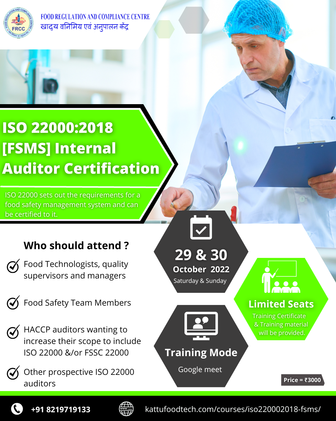 ISO 22000:2018 Internal Auditor - 2 Days Certification Course by FRCC [ Food Regulation and Compliance Centre, New Delhi ]...