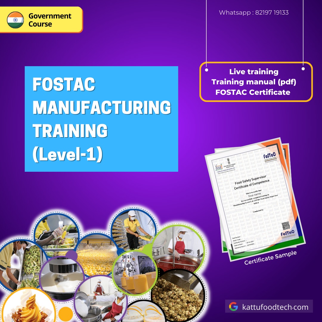 FoSTaC Manufacturing Training (Level-1) | FSSAI Food Safety Training | KATTUFOODTECH