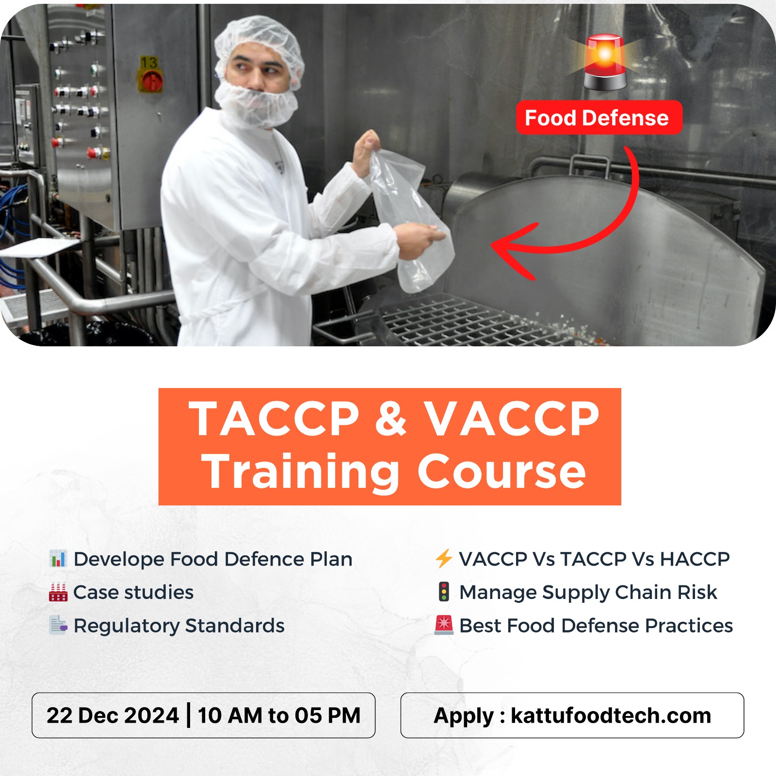 Food Defense - TACCP & VACCP Training Course - One Day Training Program - Check here for course details, important dates & eligibility | KATTUFOODTECH