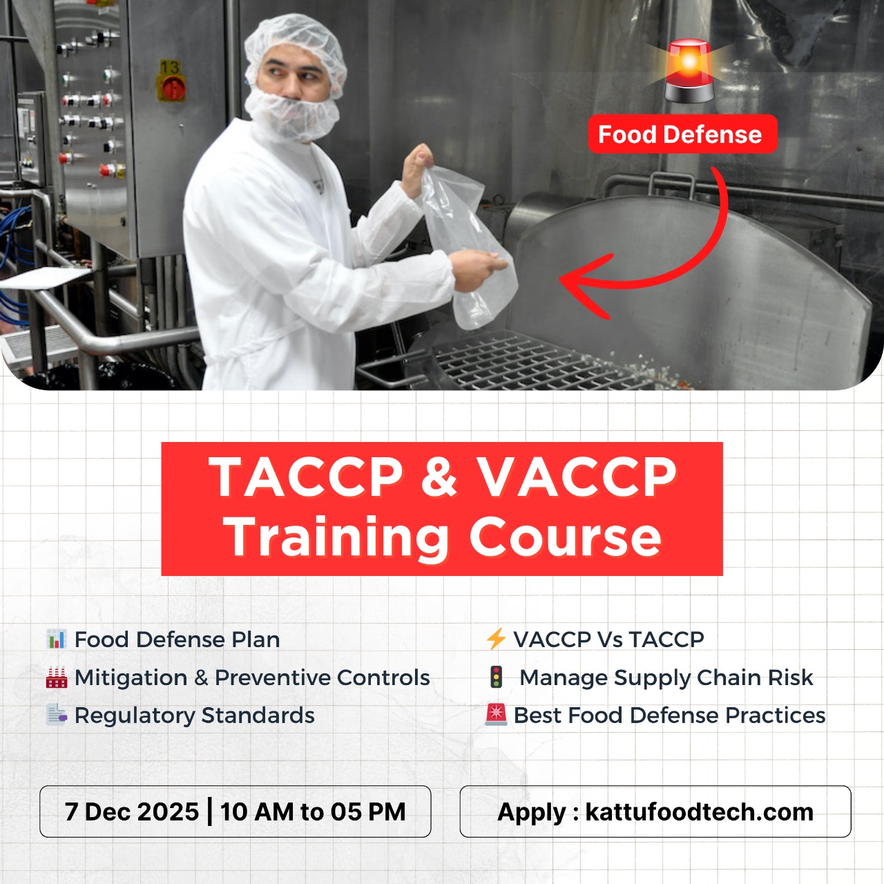 Food Defense - TACCP & VACCP Training Course - One Day Training Program - Check here for course details, important dates & eligibility | KATTUFOODTECH